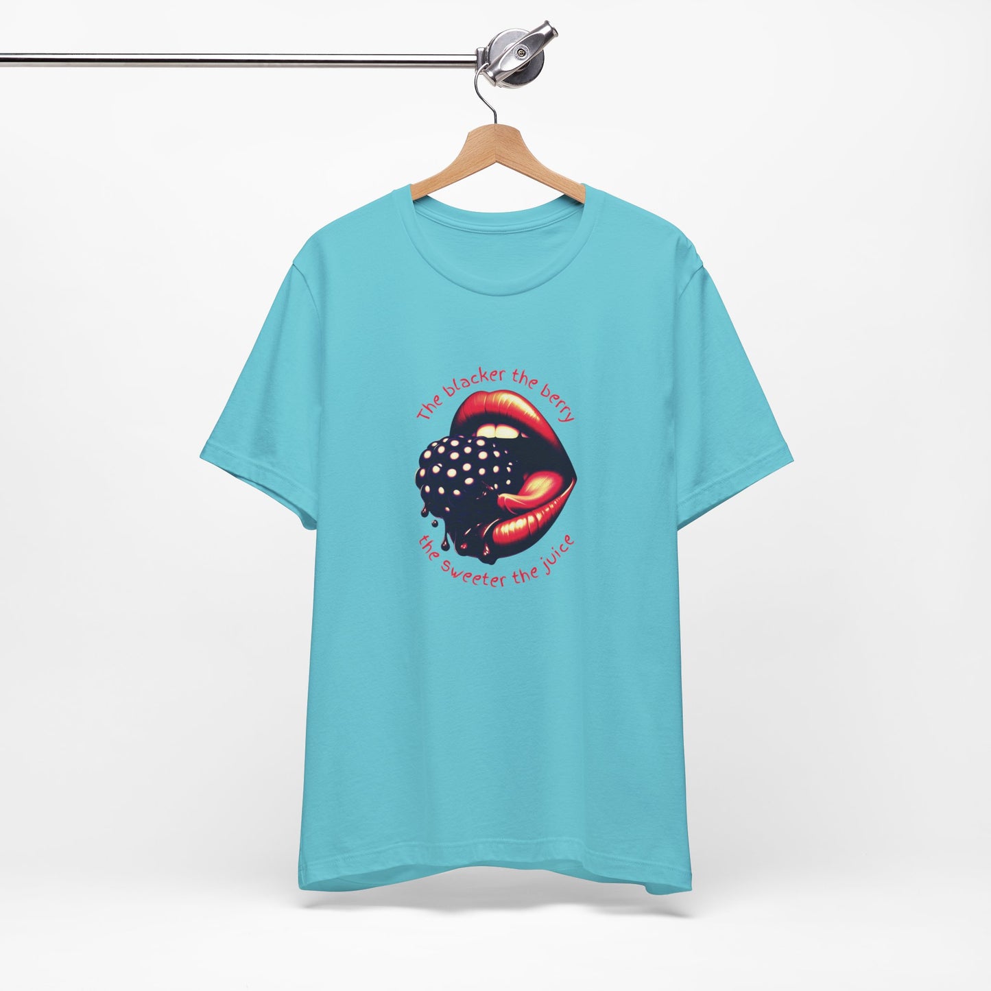 Blacker the Berry - Unisex Jersey Short Sleeve Tee