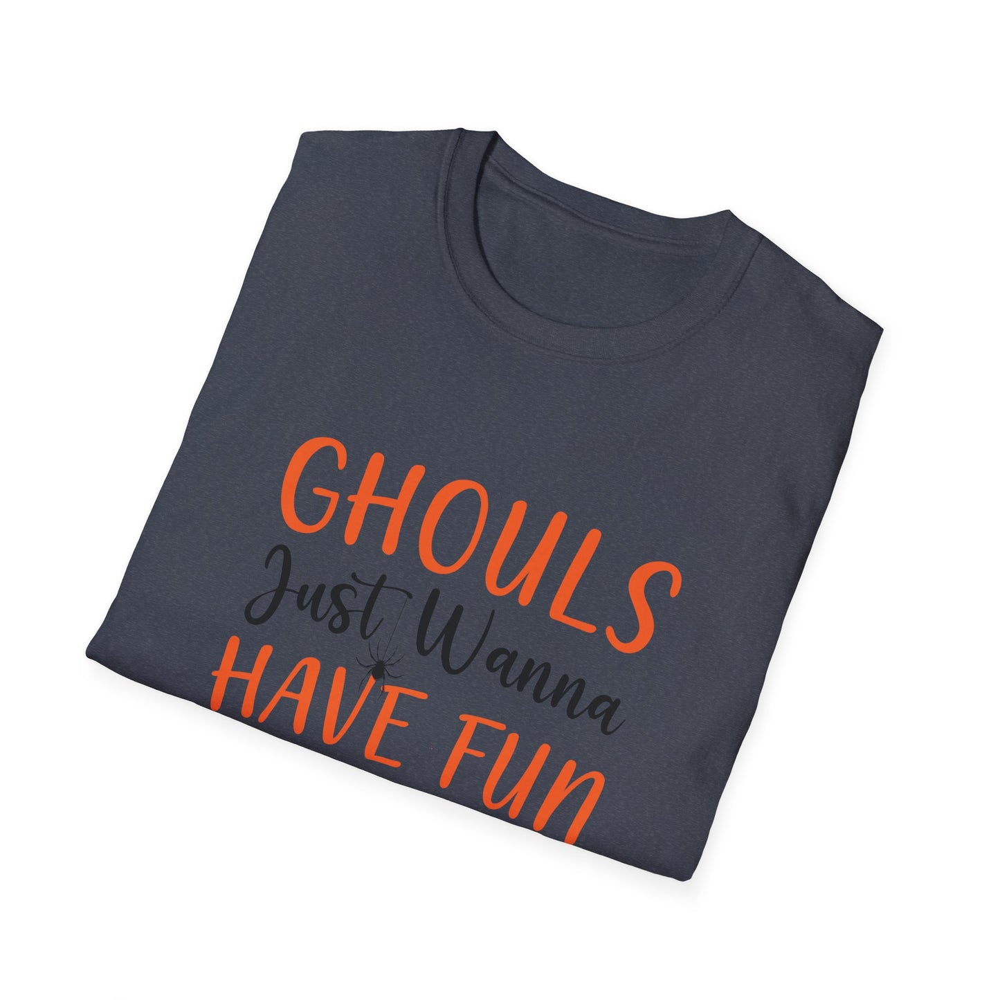 Ghouls Just Wanna Have Fun T-Shirt