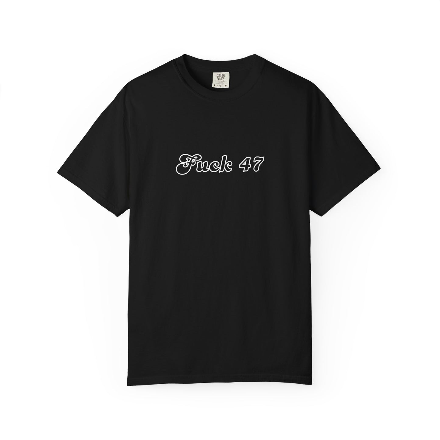 Explicit 'F*ck 47' Unisex Tee
