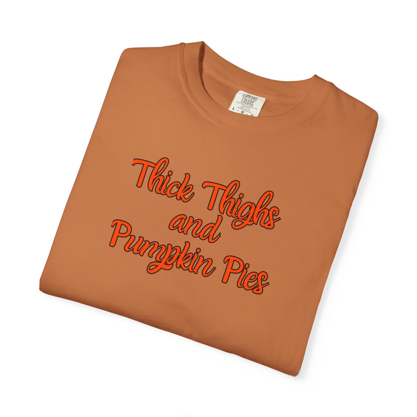 Thick Thighs and Pumpkin Pies T-shirt for Women