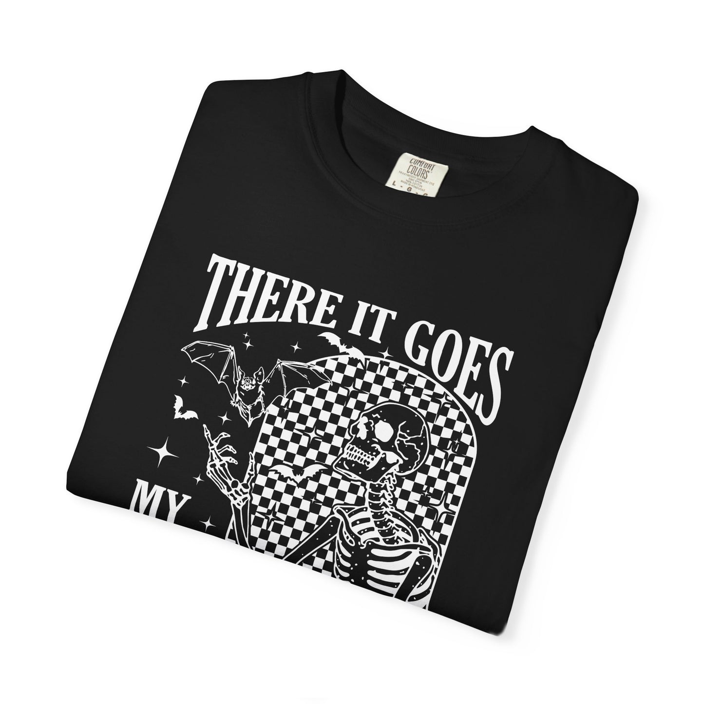 Unisex T-Shirt - There it Goes, My Last Flying F*ck