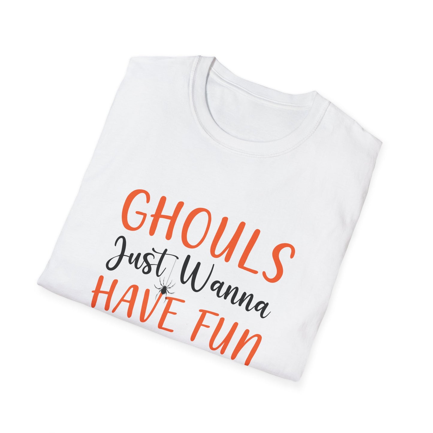 Ghouls Just Wanna Have Fun T-Shirt