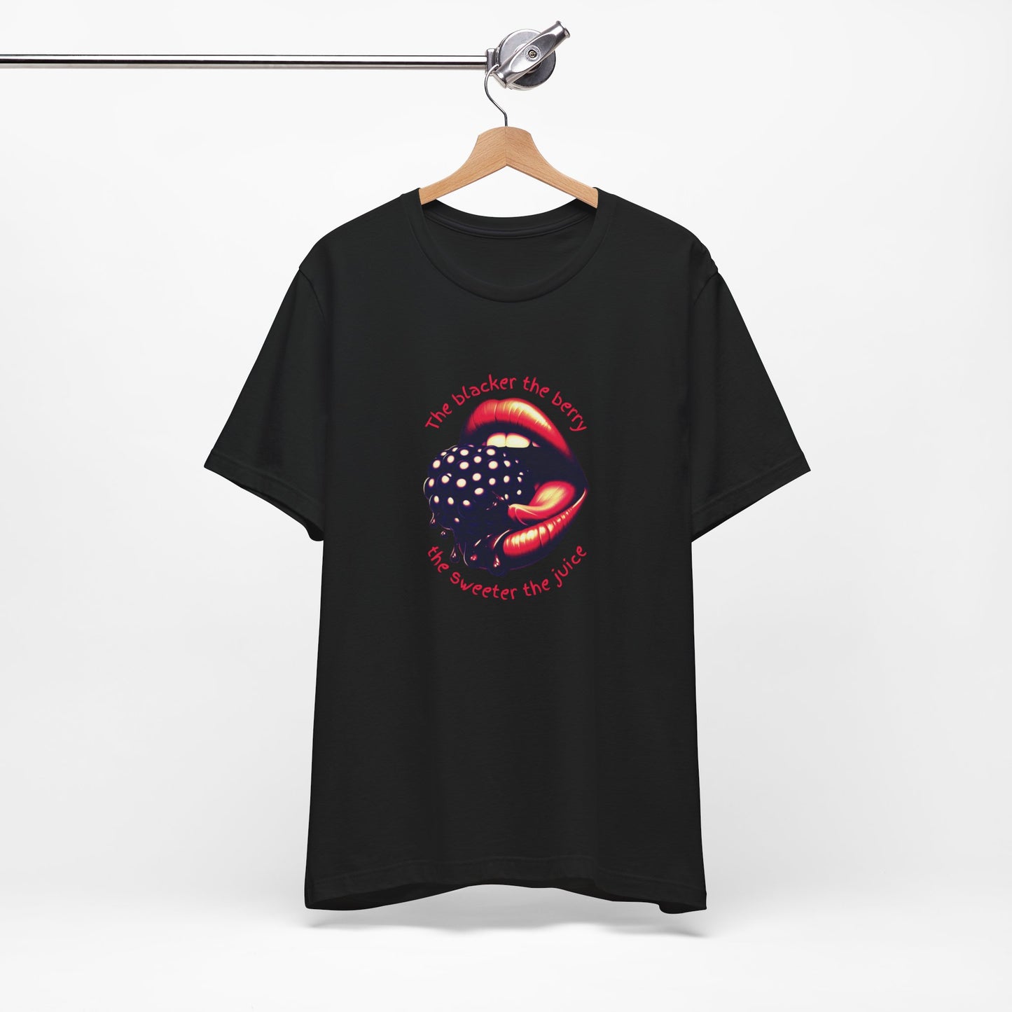 Blacker the Berry - Unisex Jersey Short Sleeve Tee