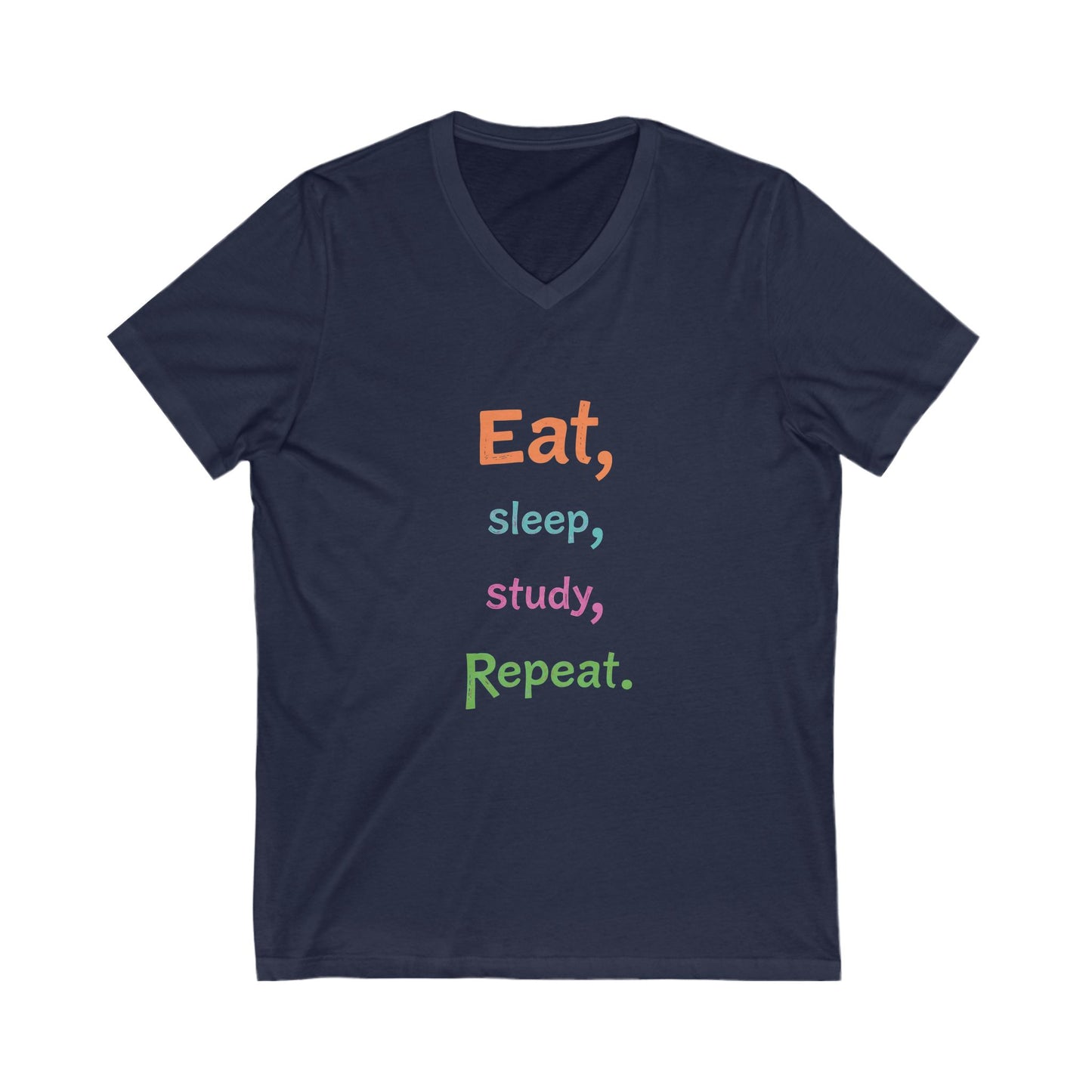 Eat Sleep Study Repeat #2 - Unisex Jersey Short Sleeve V-Neck Tee