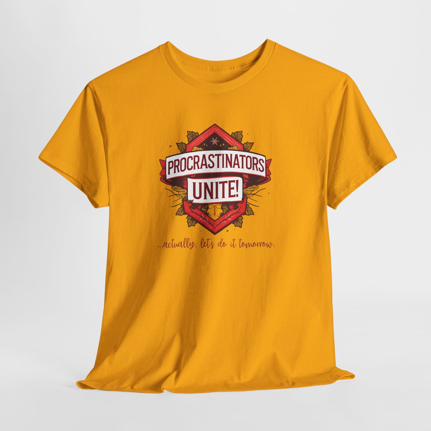 Procrastinators Unite Unisex Heavy Cotton Tee