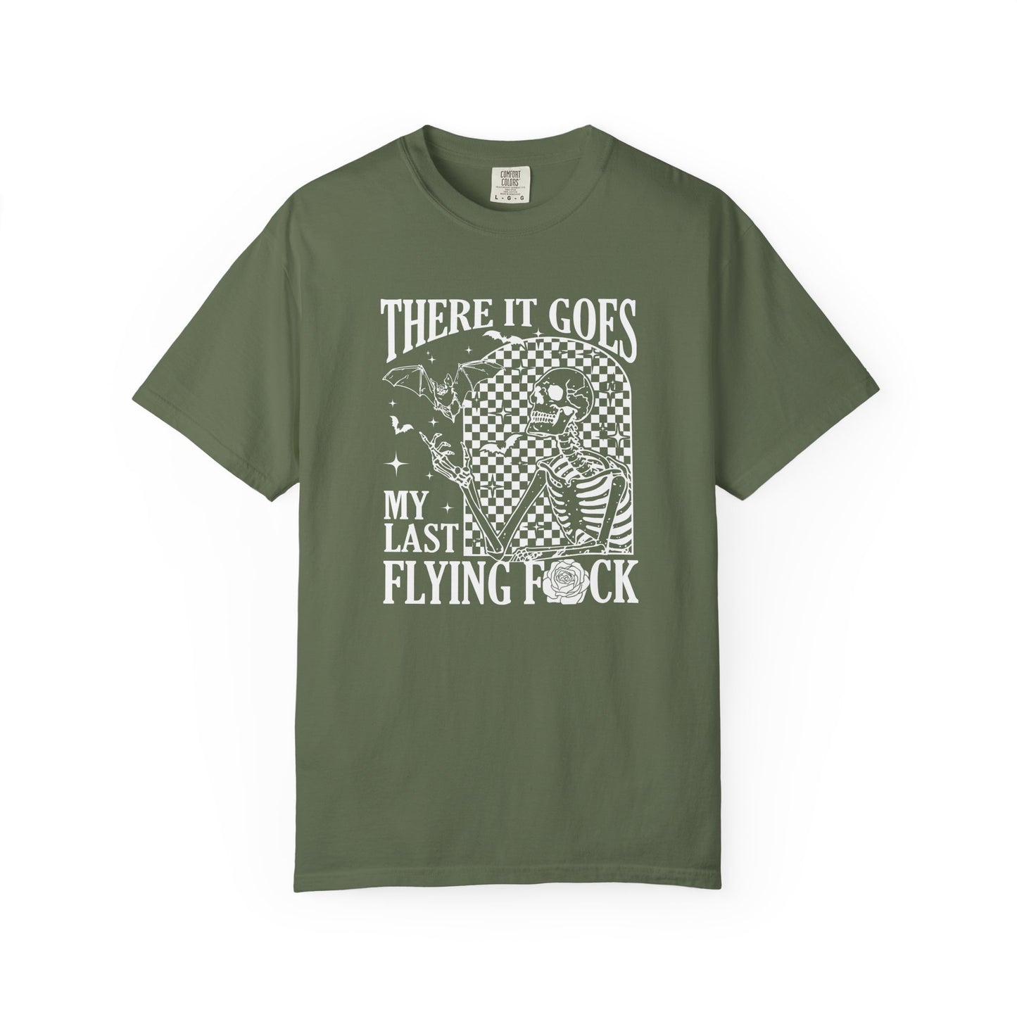 Unisex T-Shirt - There it Goes, My Last Flying F*ck