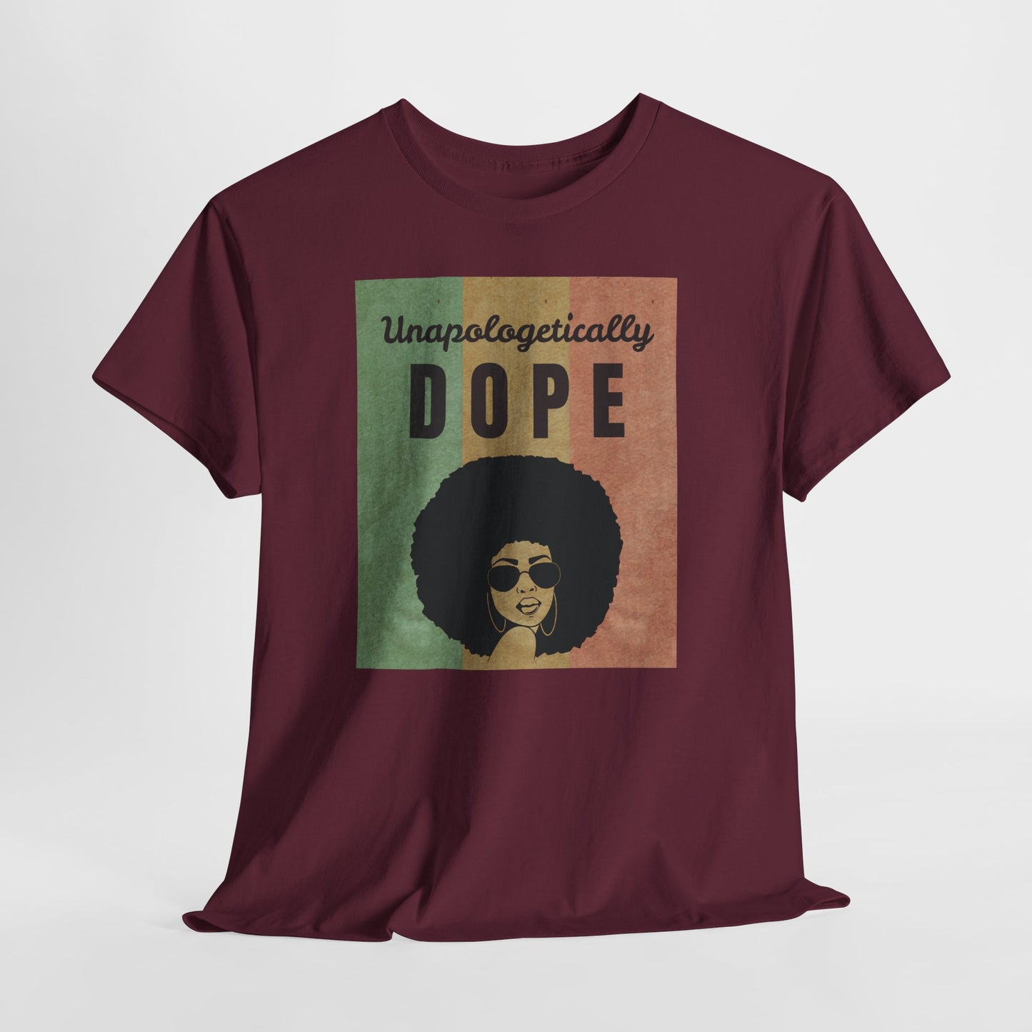 Unapologetically Dope Unisex Cotton Tee 1