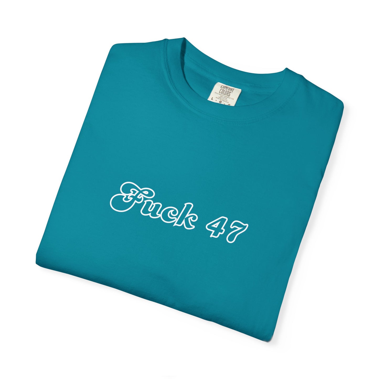 Explicit 'F*ck 47' Unisex Tee