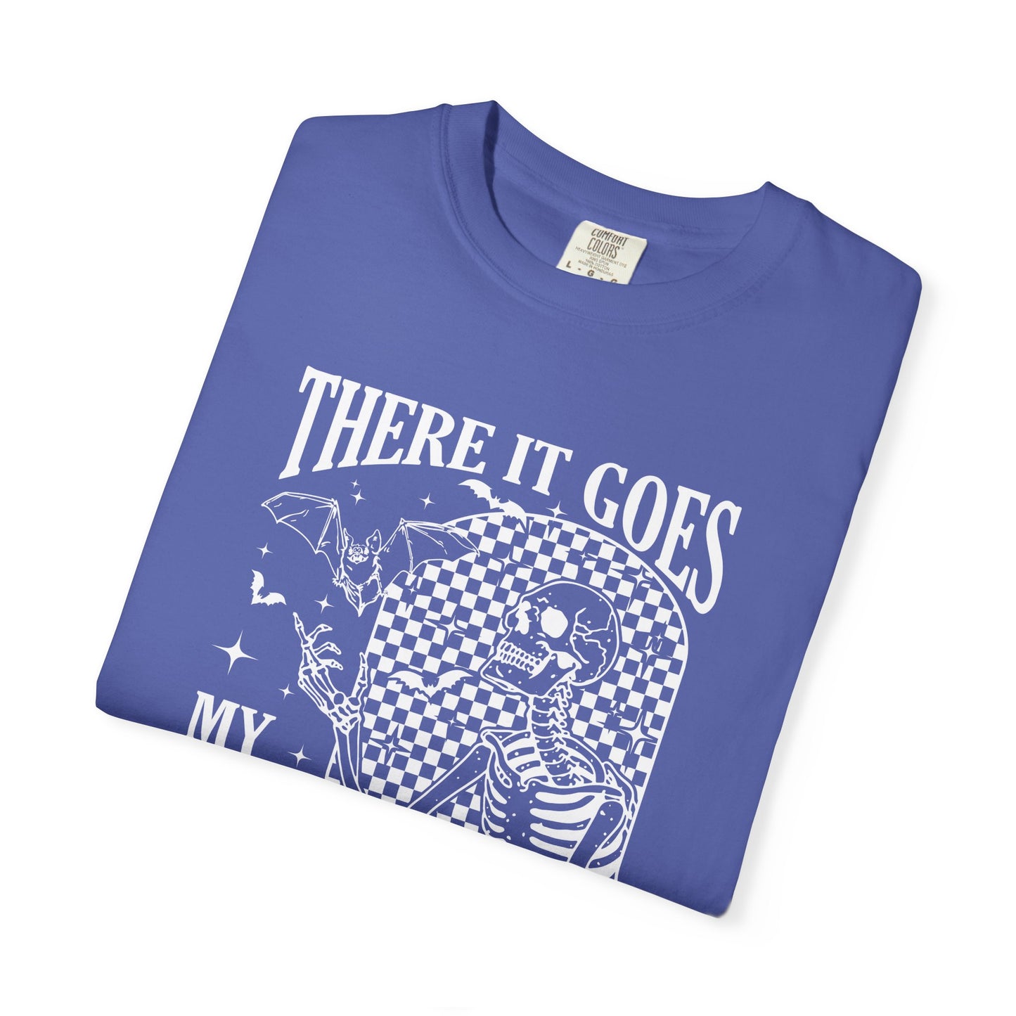 Unisex T-Shirt - There it Goes, My Last Flying F*ck