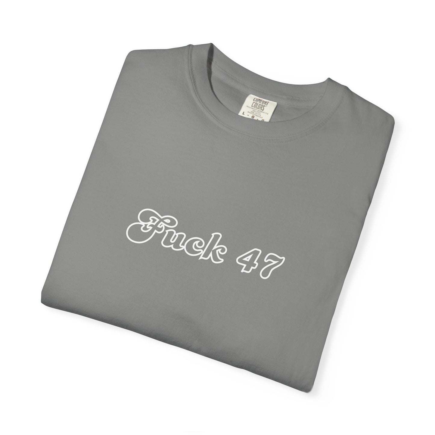 Explicit 'F*ck 47' Unisex Tee