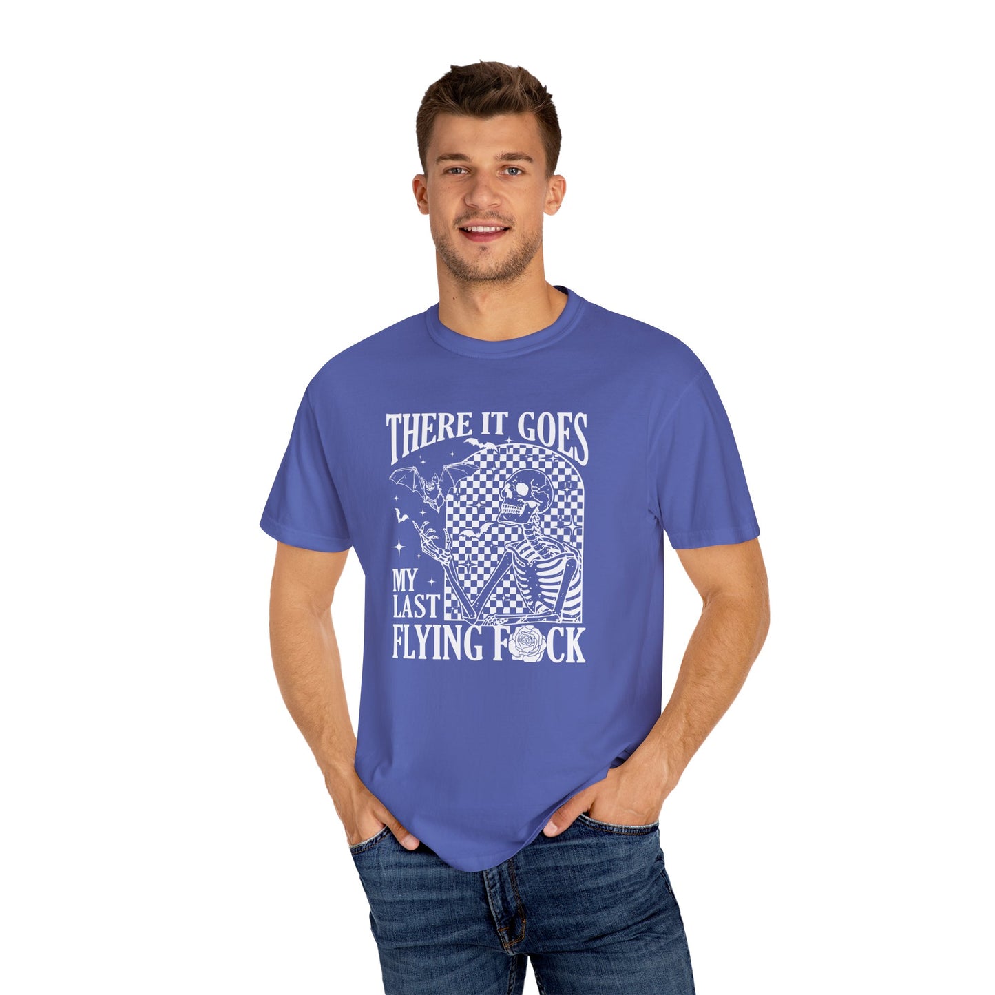 Unisex T-Shirt - There it Goes, My Last Flying F*ck
