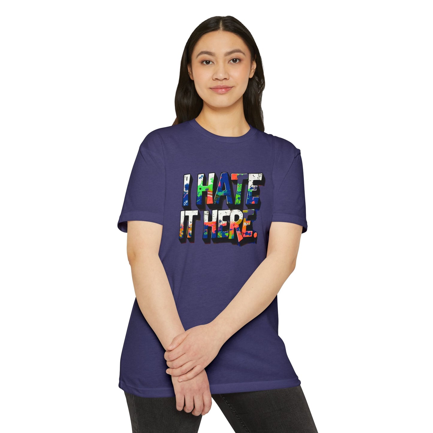 Hate it Here #1 - Unisex CVC Jersey T-shirt