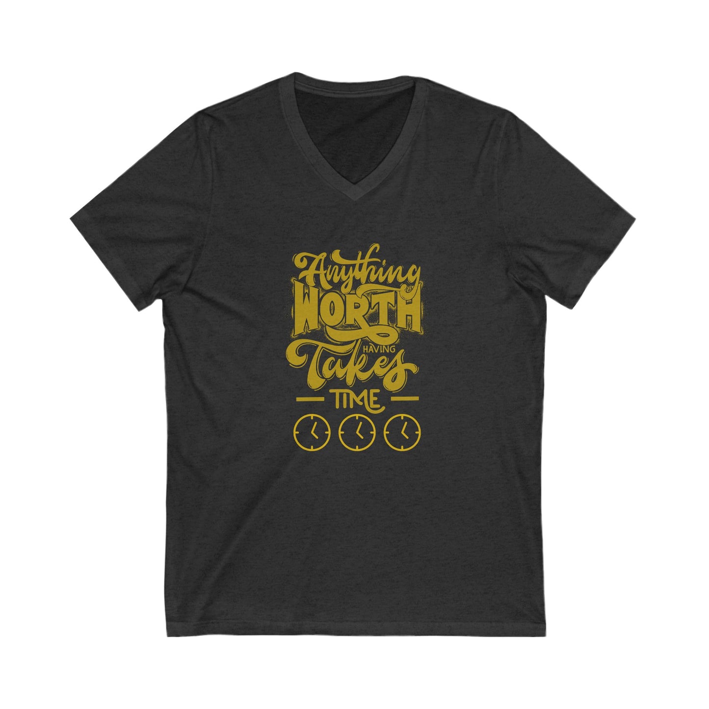 Worth Having - Unisex Jersey Short Sleeve V-Neck Tee
