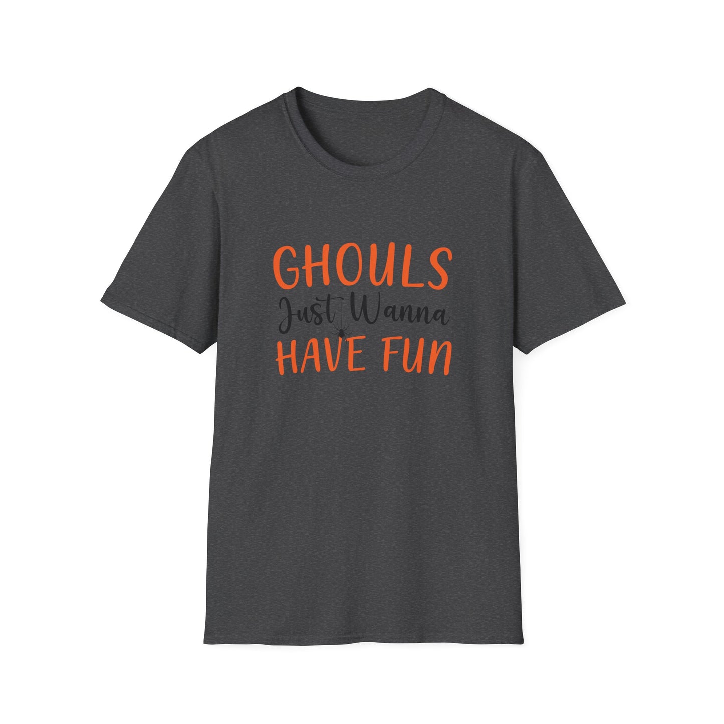 Ghouls Just Wanna Have Fun T-Shirt