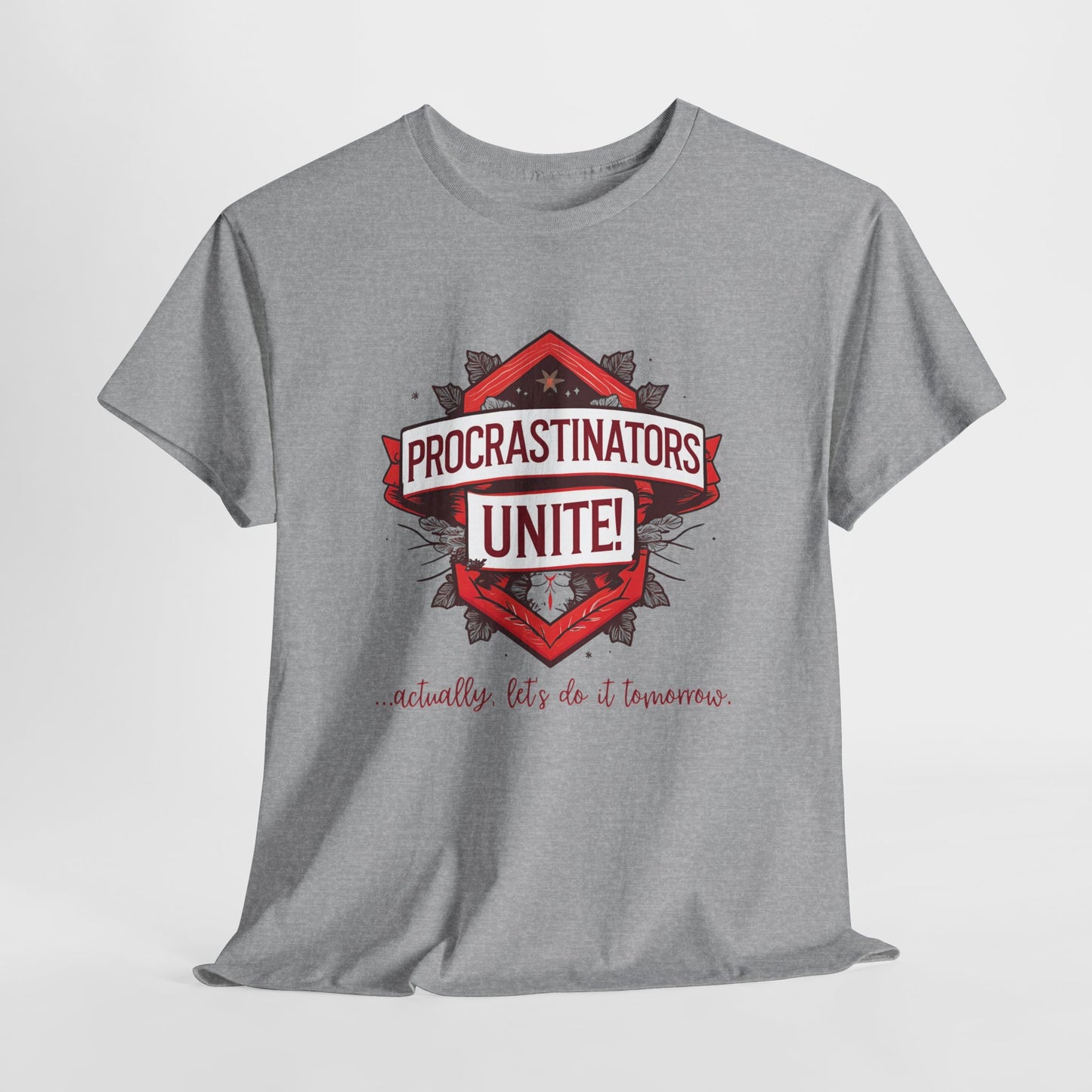 Procrastinators Unite Unisex Heavy Cotton Tee
