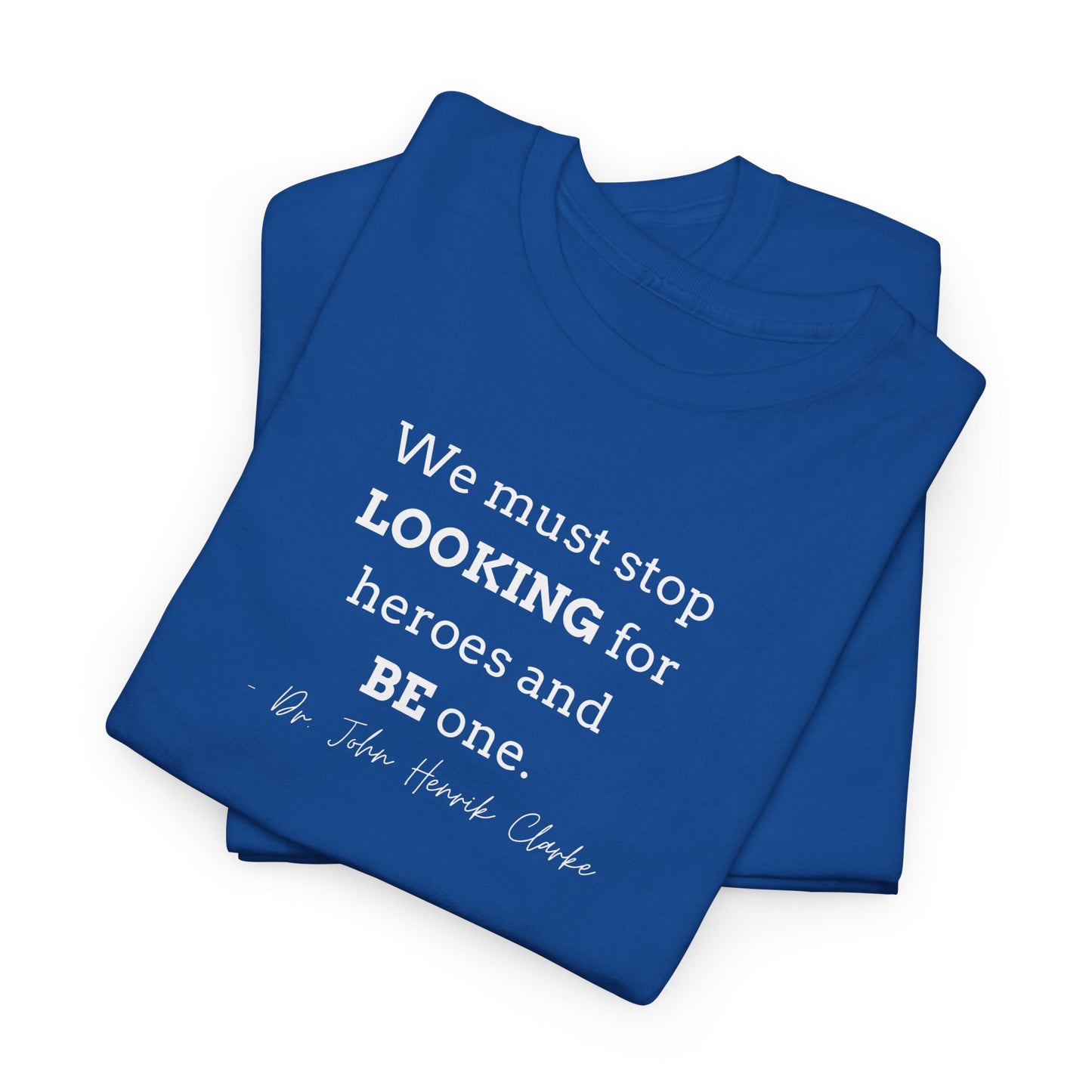 Be the Hero Unisex Heavy Cotton Tee