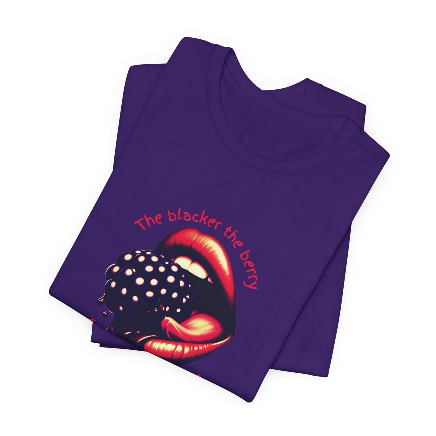 Blacker the Berry - Unisex Jersey Short Sleeve Tee
