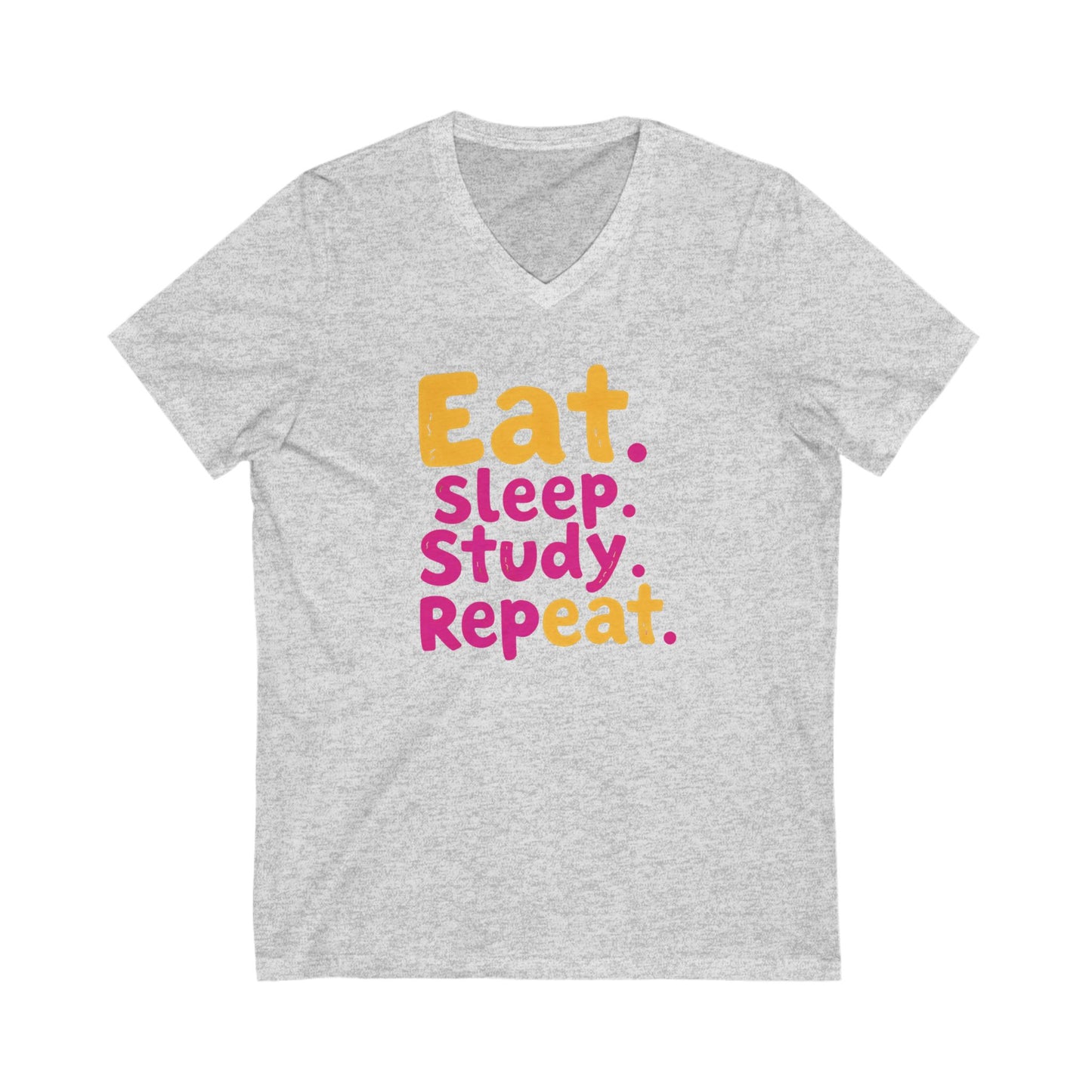 Eat Sleep Study Repeat #1 - Unisex Jersey Short Sleeve V-Neck Tee