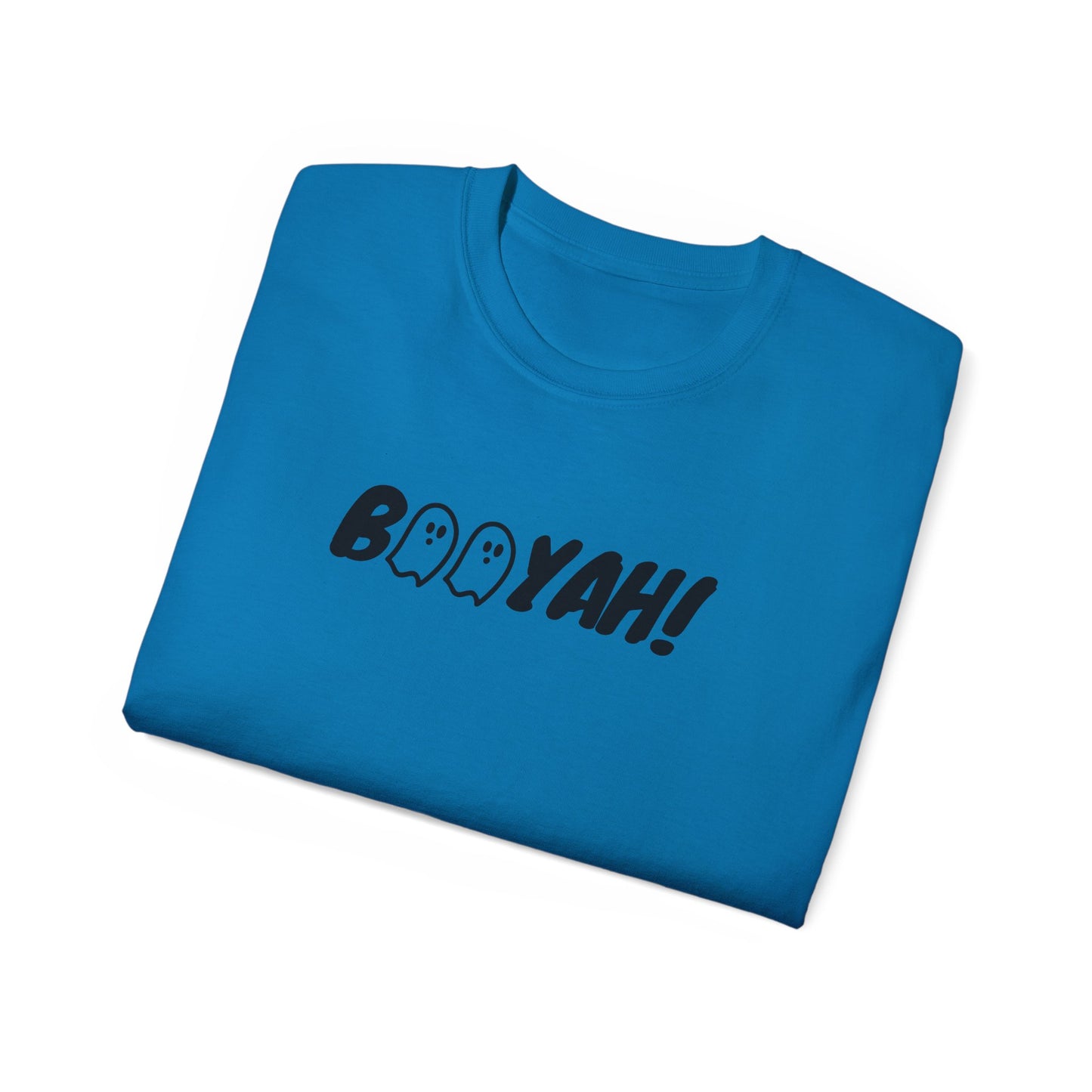 Booyah - Tee Shirt for all Gender