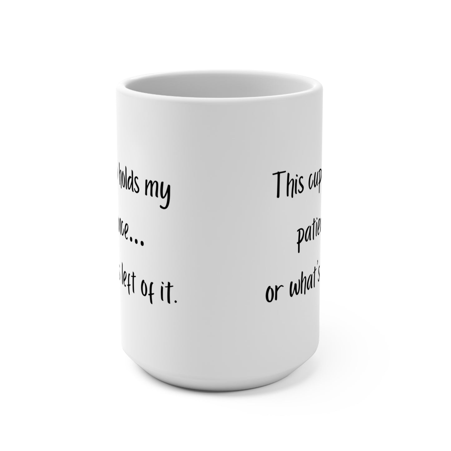 Patience Mug 15oz