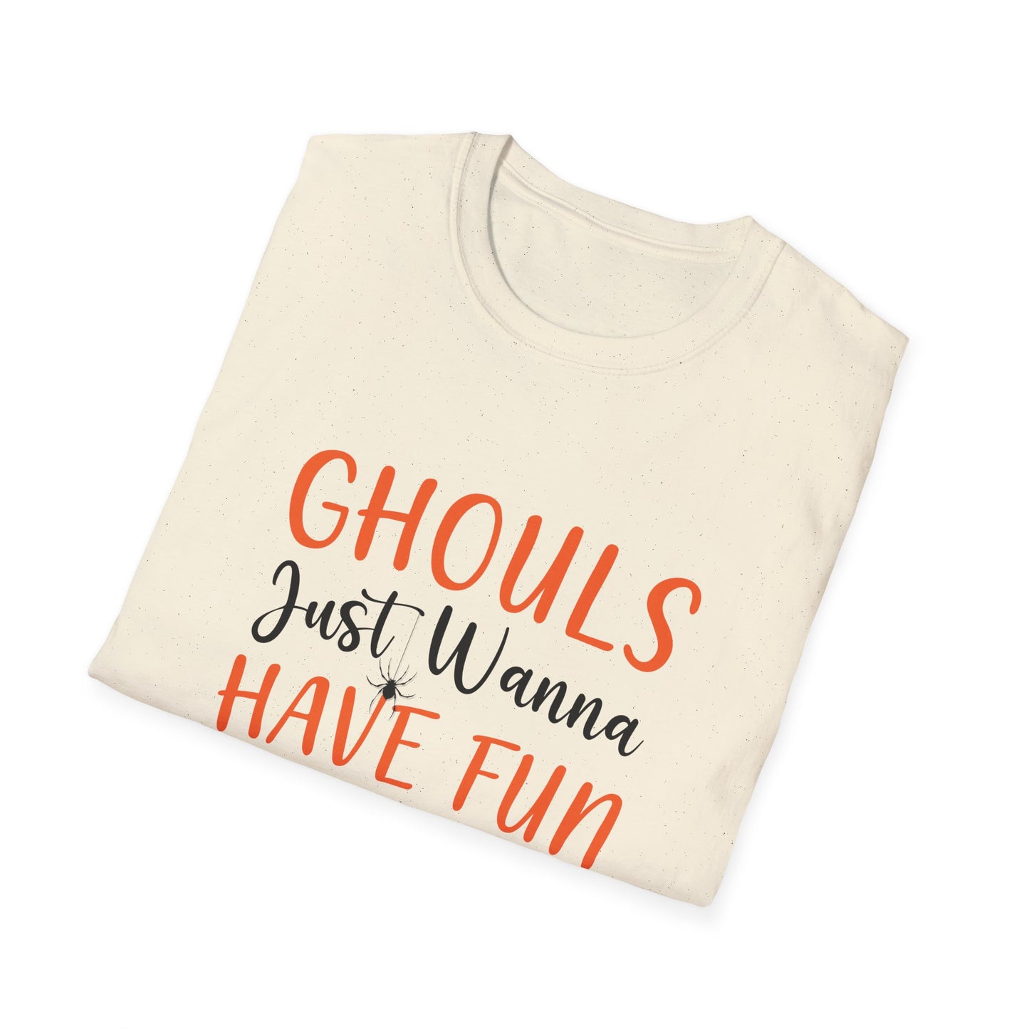 Ghouls Just Wanna Have Fun T-Shirt