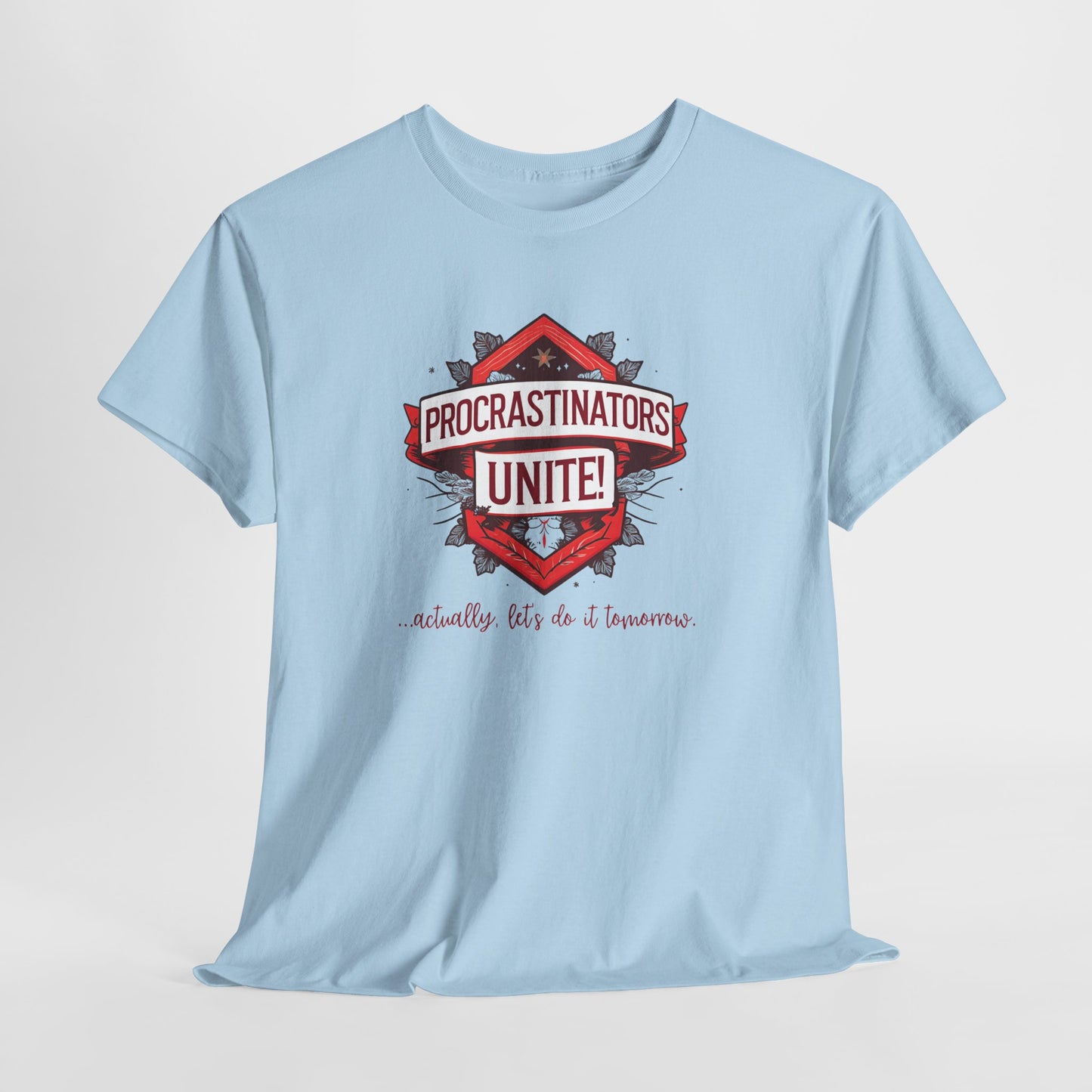 Procrastinators Unite Unisex Heavy Cotton Tee