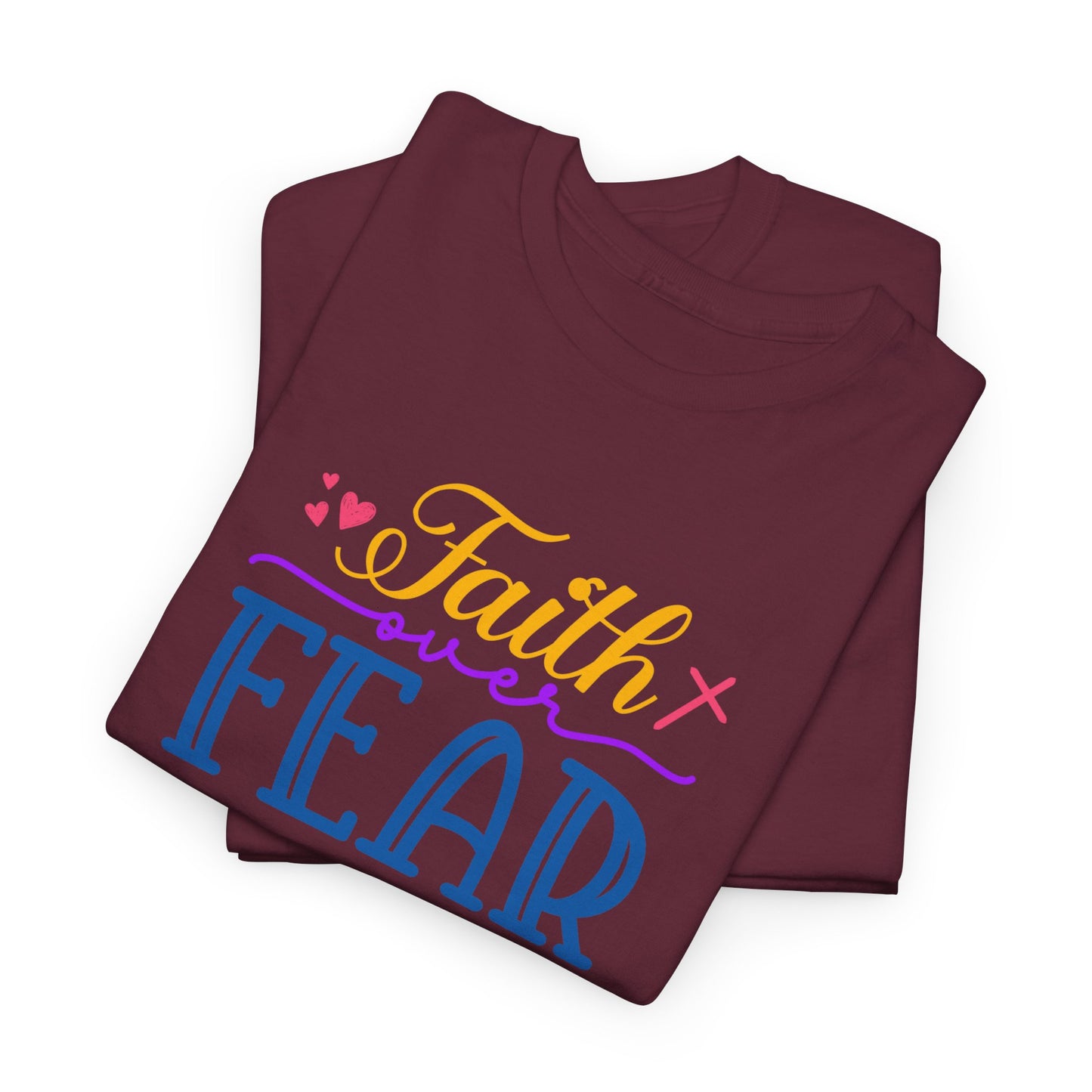 Faith Over Fear - Unisex Heavy Cotton Tee