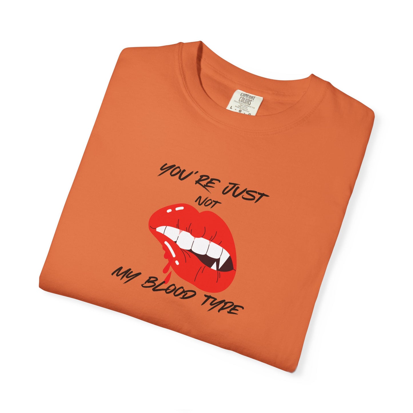 Blood Type T-shirt - Not My Blood Type