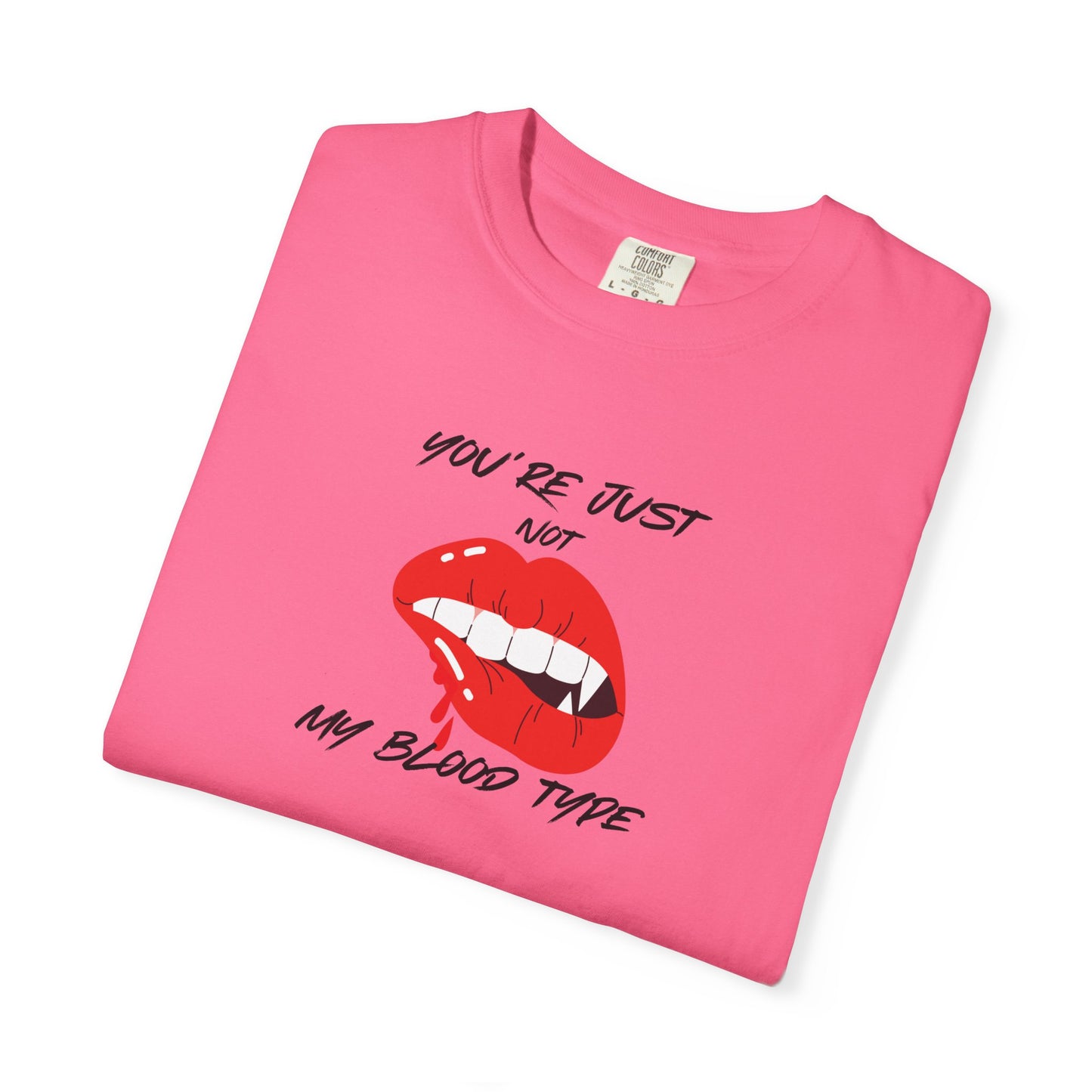 Blood Type T-shirt - Not My Blood Type