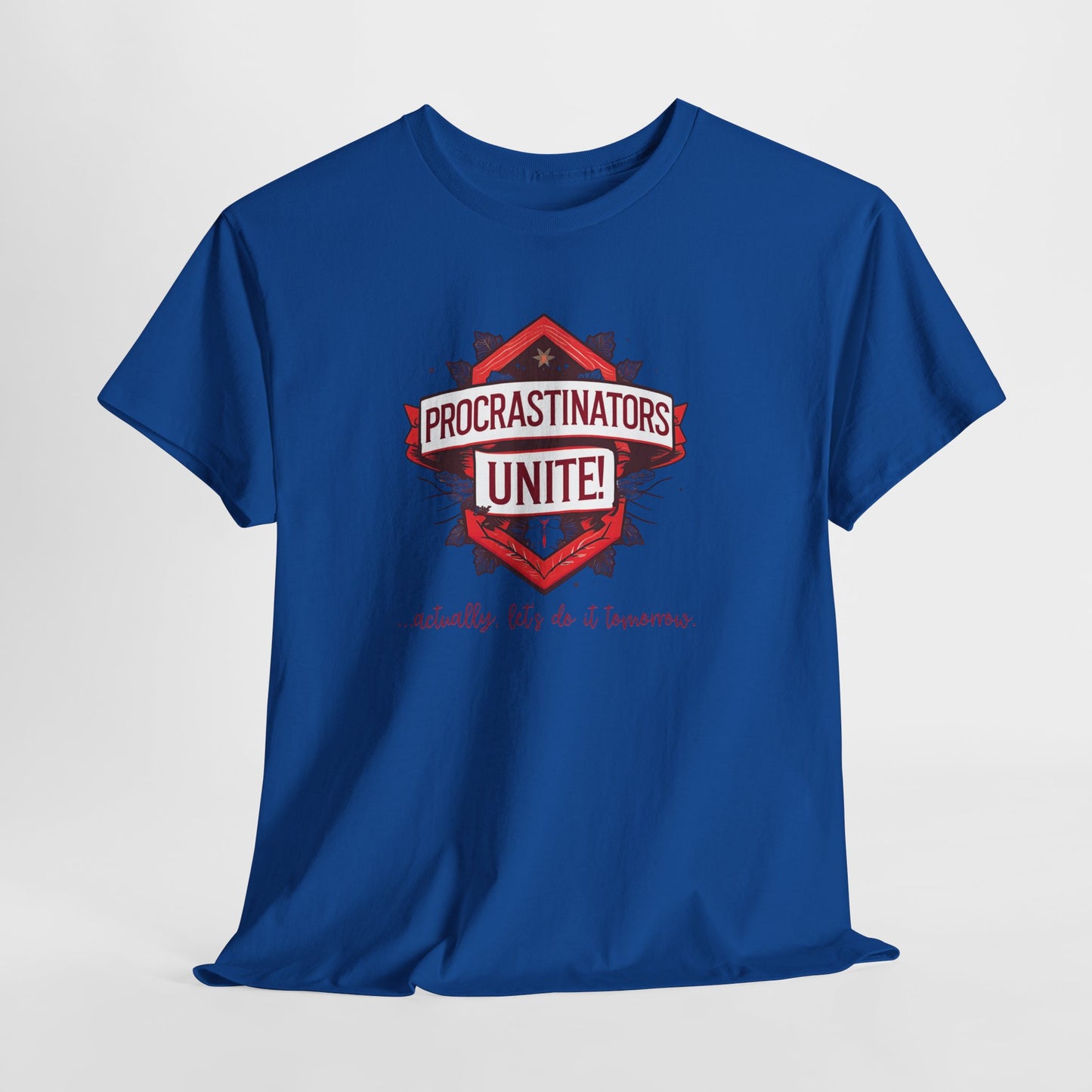 Procrastinators Unite Unisex Heavy Cotton Tee