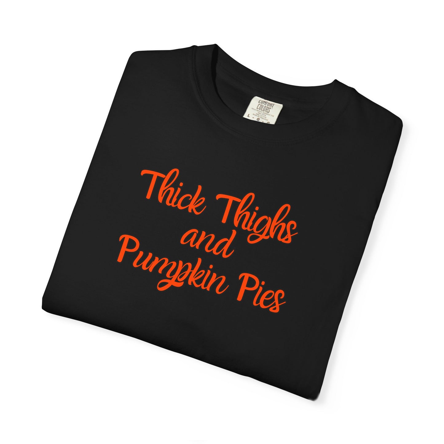 Thick Thighs and Pumpkin Pies T-shirt for Women