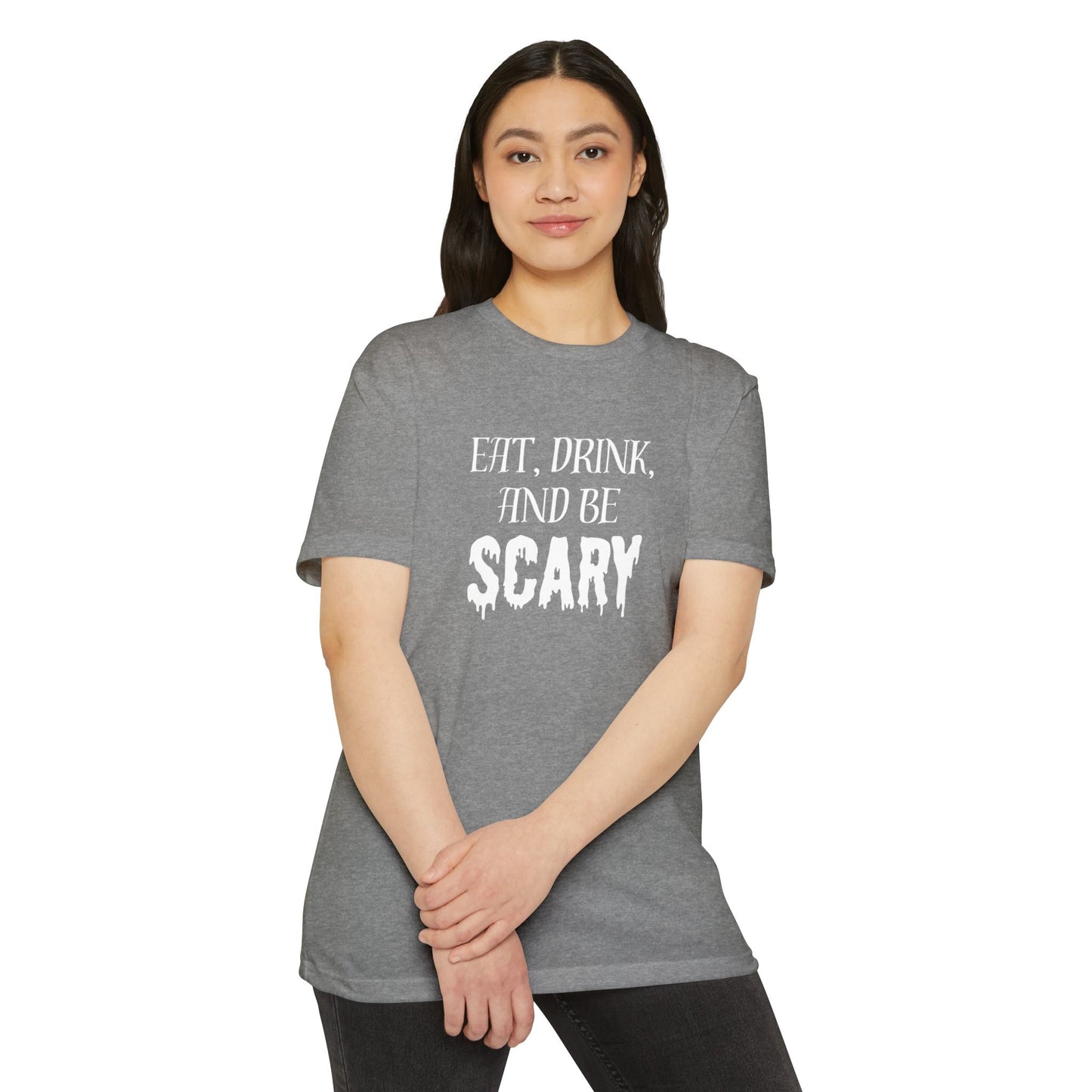 Eat, Drink and Be Scary T-Shirt