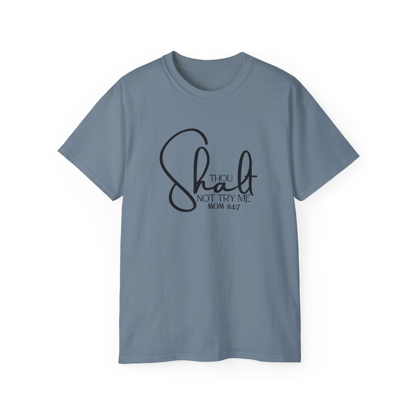 Thou Shalt Not - Unisex Ultra Cotton Tee