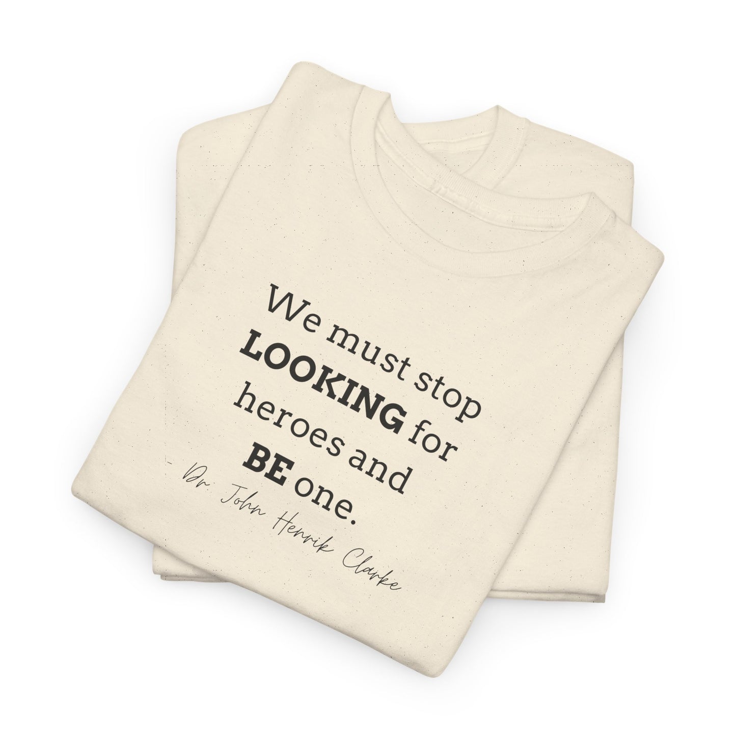 Be the Hero Unisex Heavy Cotton Tee