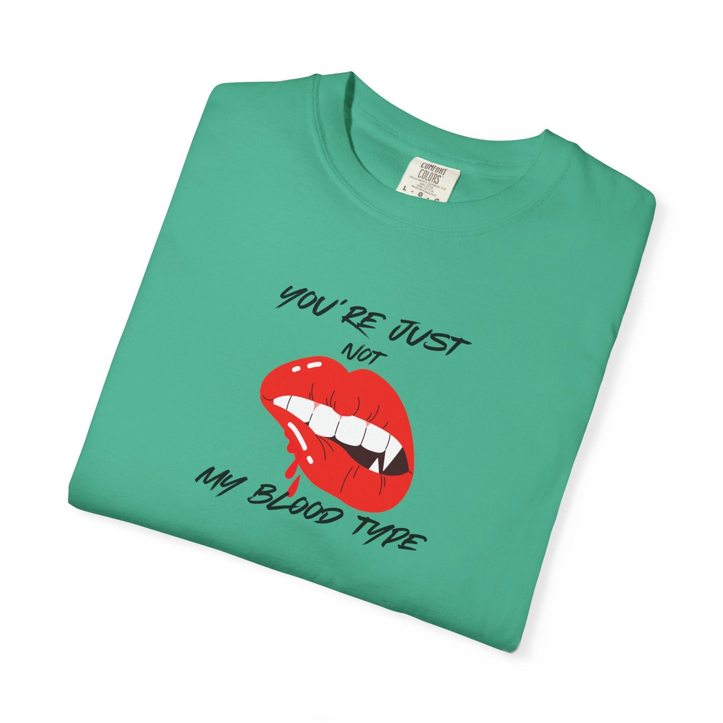 Blood Type T-shirt - Not My Blood Type