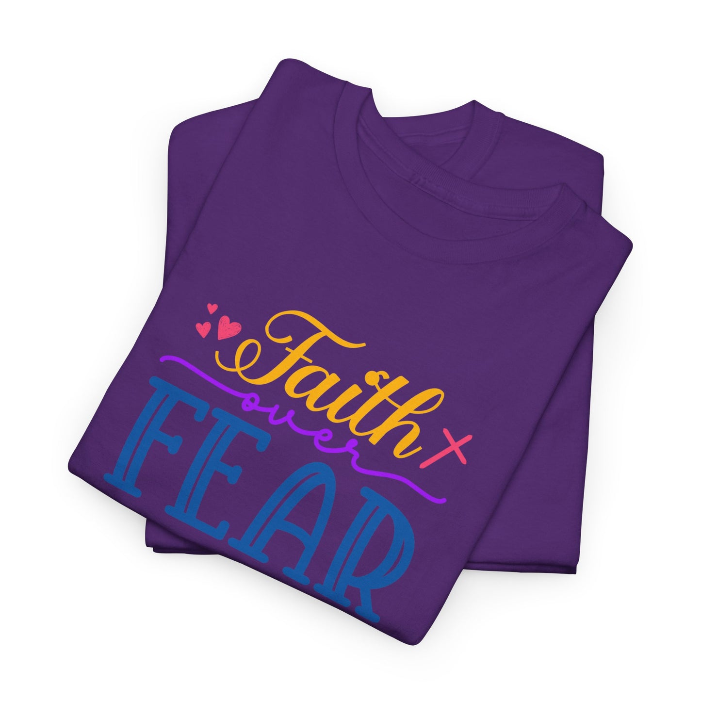 Faith Over Fear - Unisex Heavy Cotton Tee