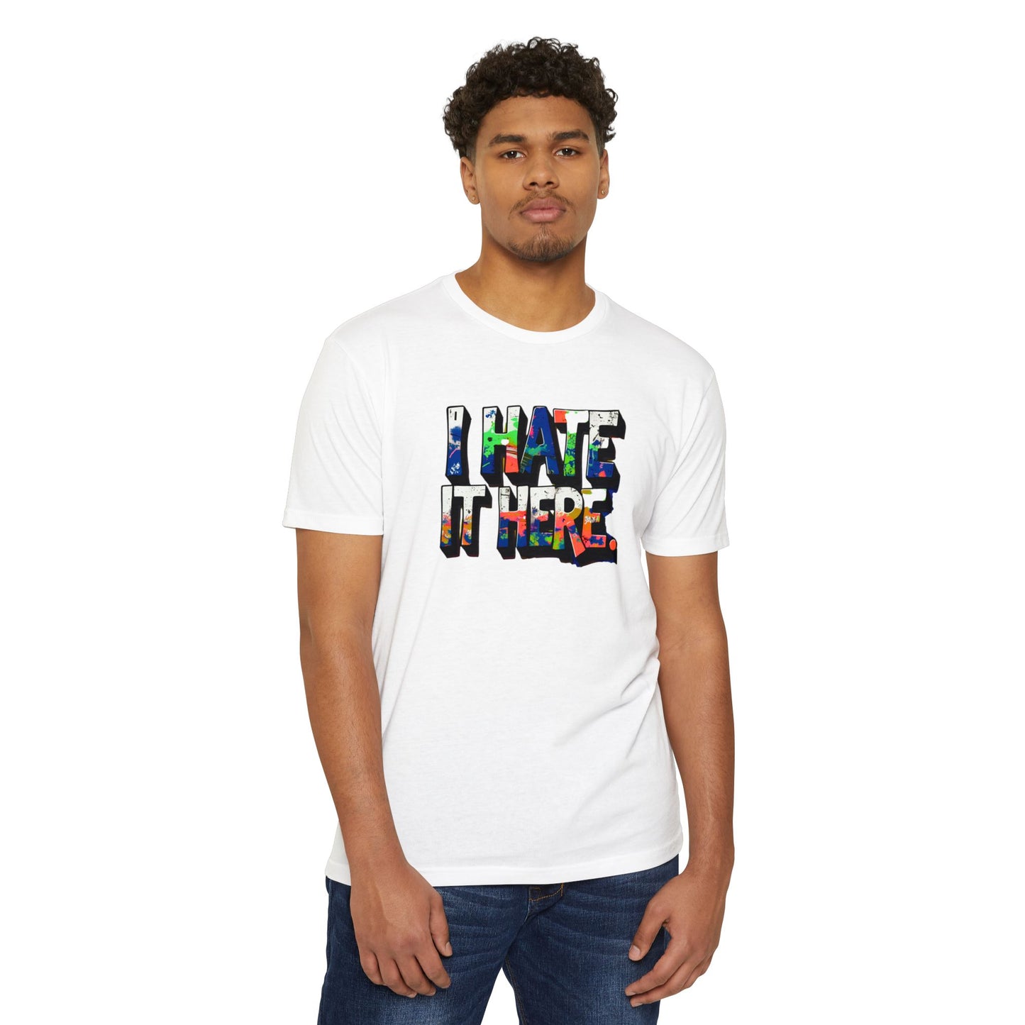 Hate it Here #1 - Unisex CVC Jersey T-shirt