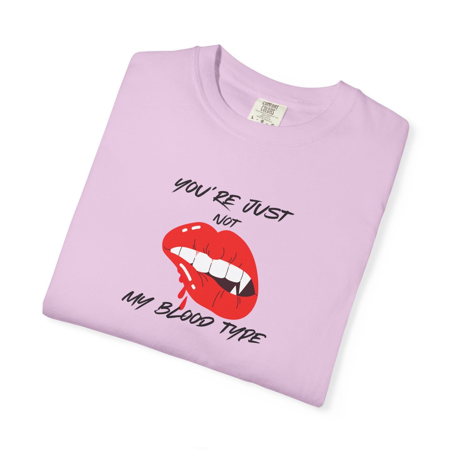 Blood Type T-shirt - Not My Blood Type