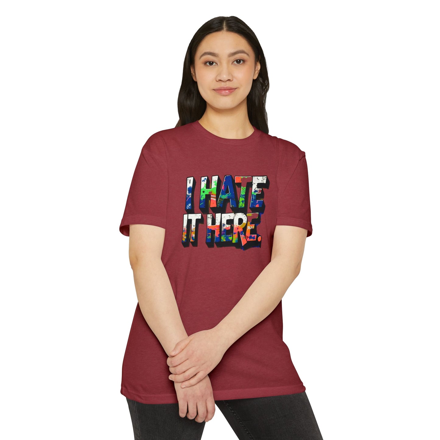 Hate it Here #1 - Unisex CVC Jersey T-shirt