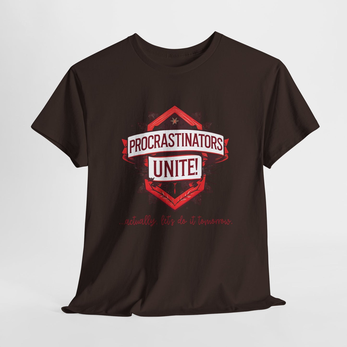 Procrastinators Unite Unisex Heavy Cotton Tee