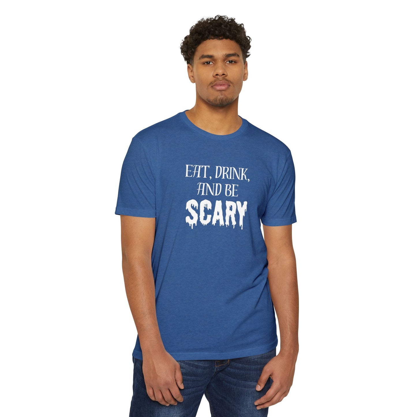 Eat, Drink and Be Scary T-Shirt