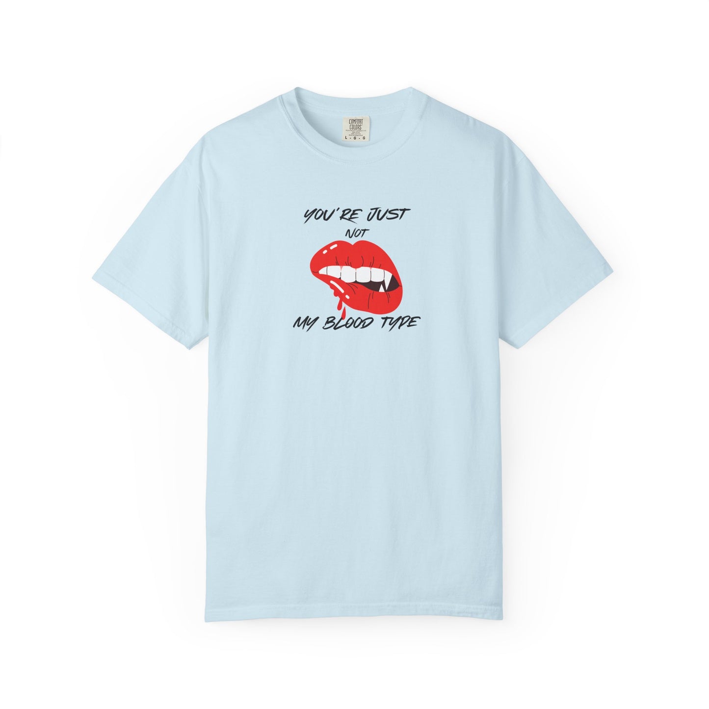 Blood Type T-shirt - Not My Blood Type
