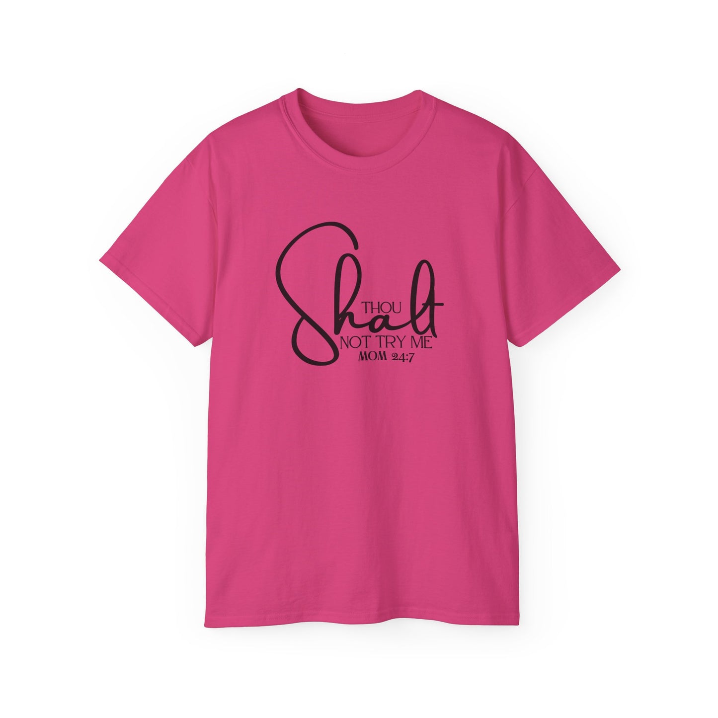 Thou Shalt Not - Unisex Ultra Cotton Tee