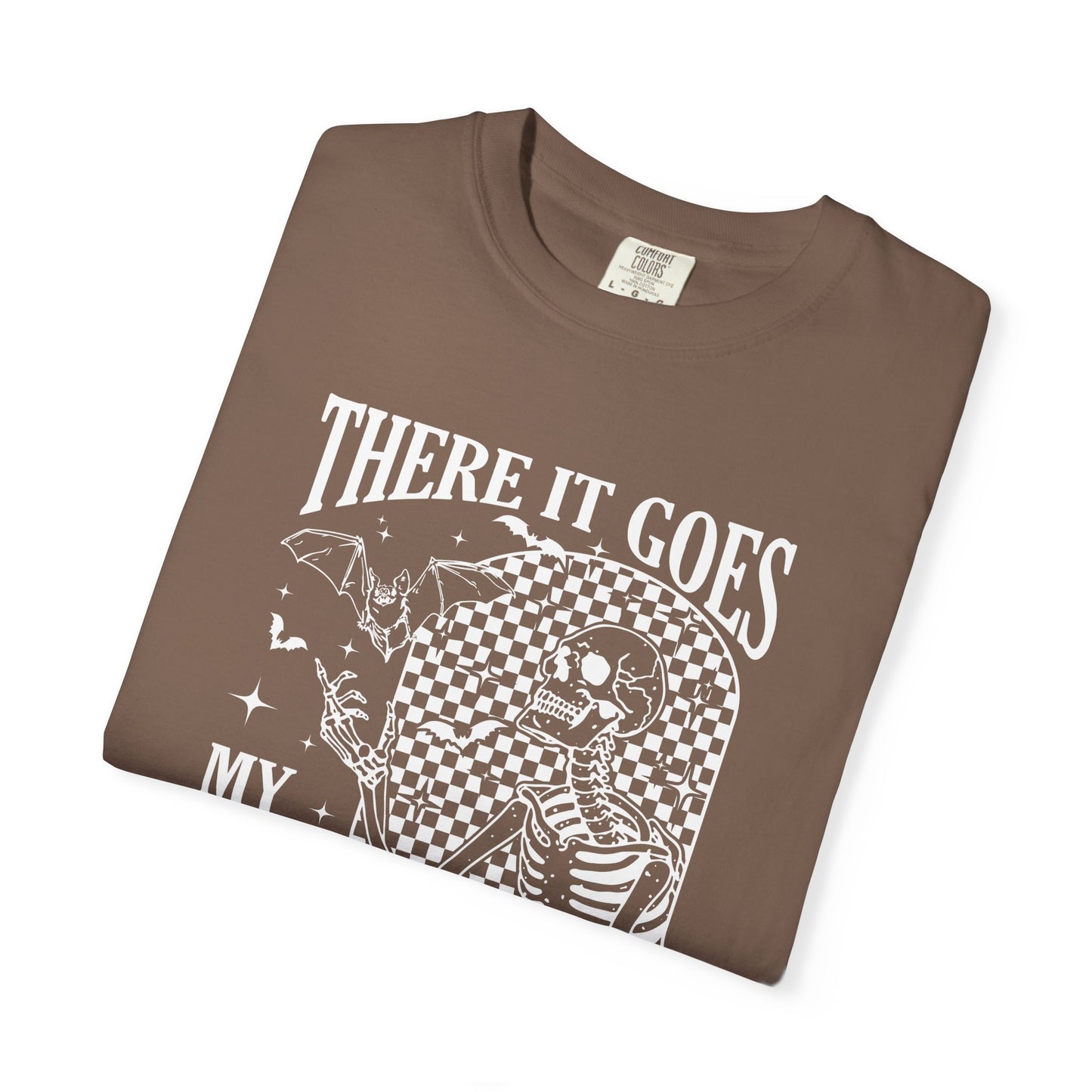 Unisex T-Shirt - There it Goes, My Last Flying F*ck