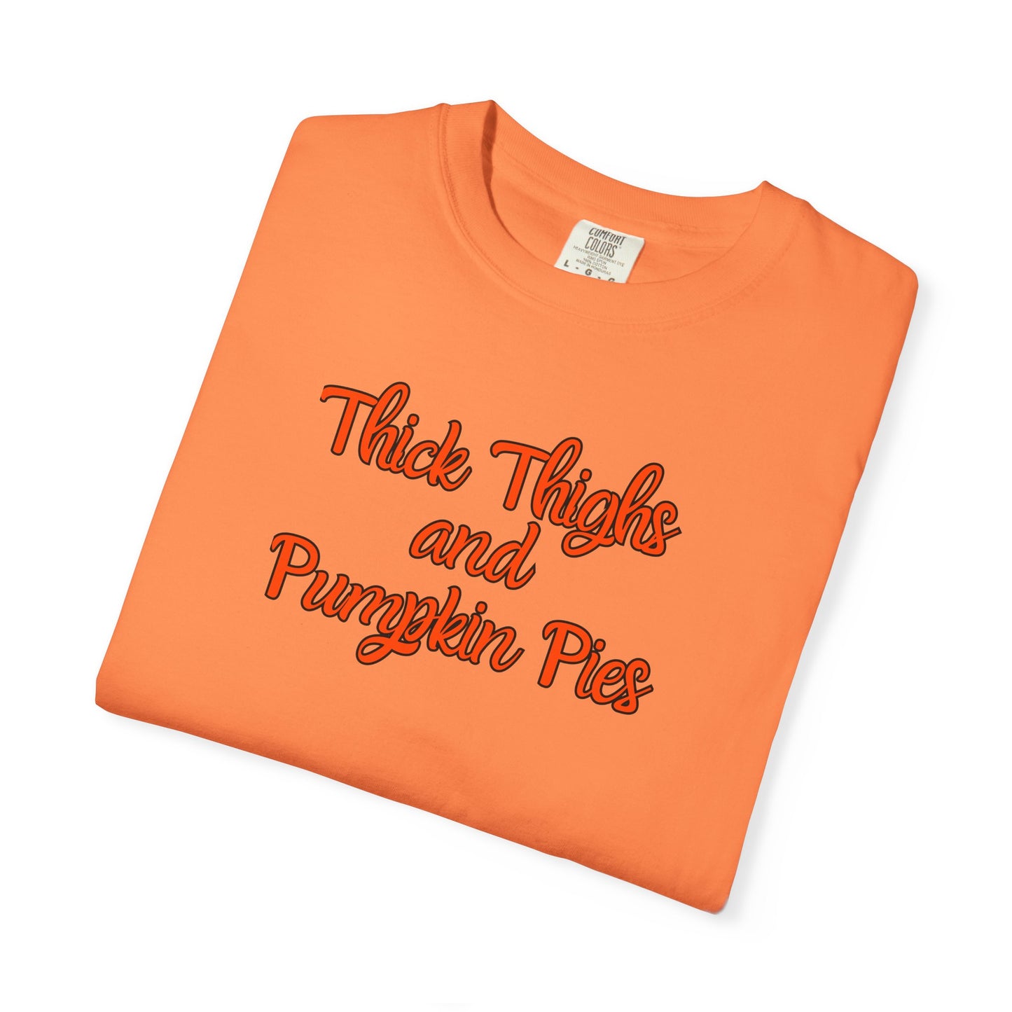 Thick Thighs and Pumpkin Pies T-shirt for Women