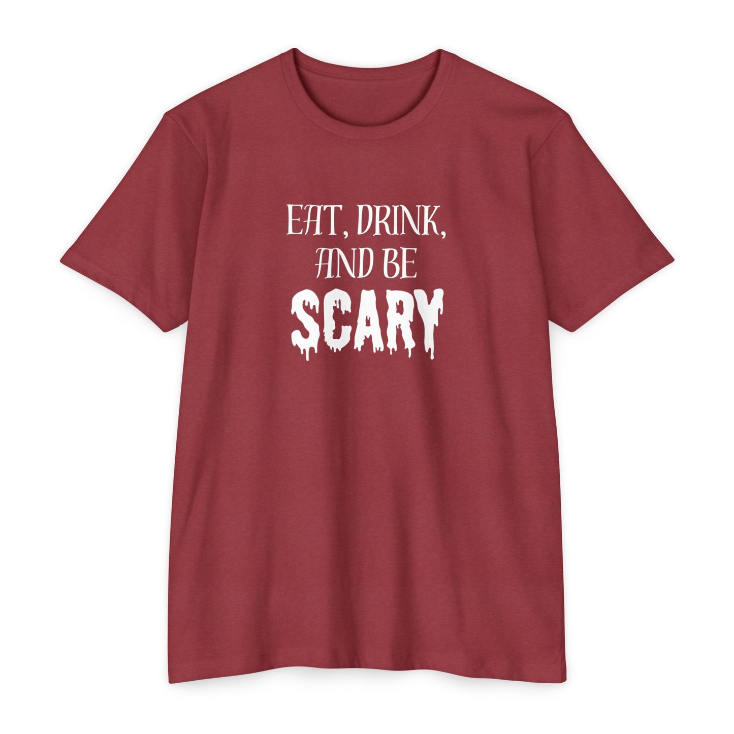 Eat, Drink and Be Scary T-Shirt