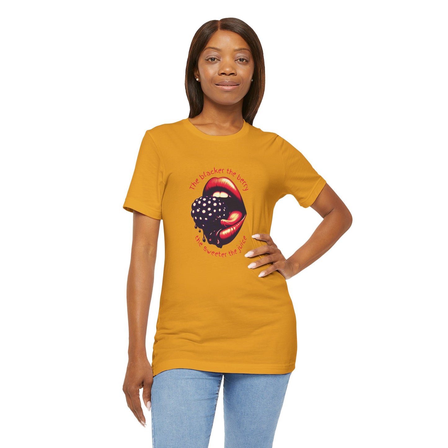 Blacker the Berry - Unisex Jersey Short Sleeve Tee