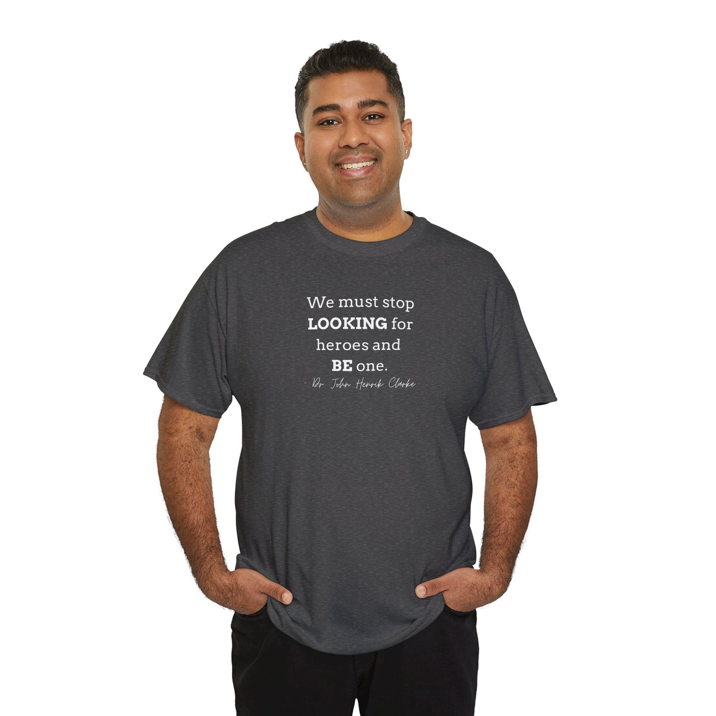 Be the Hero Unisex Heavy Cotton Tee