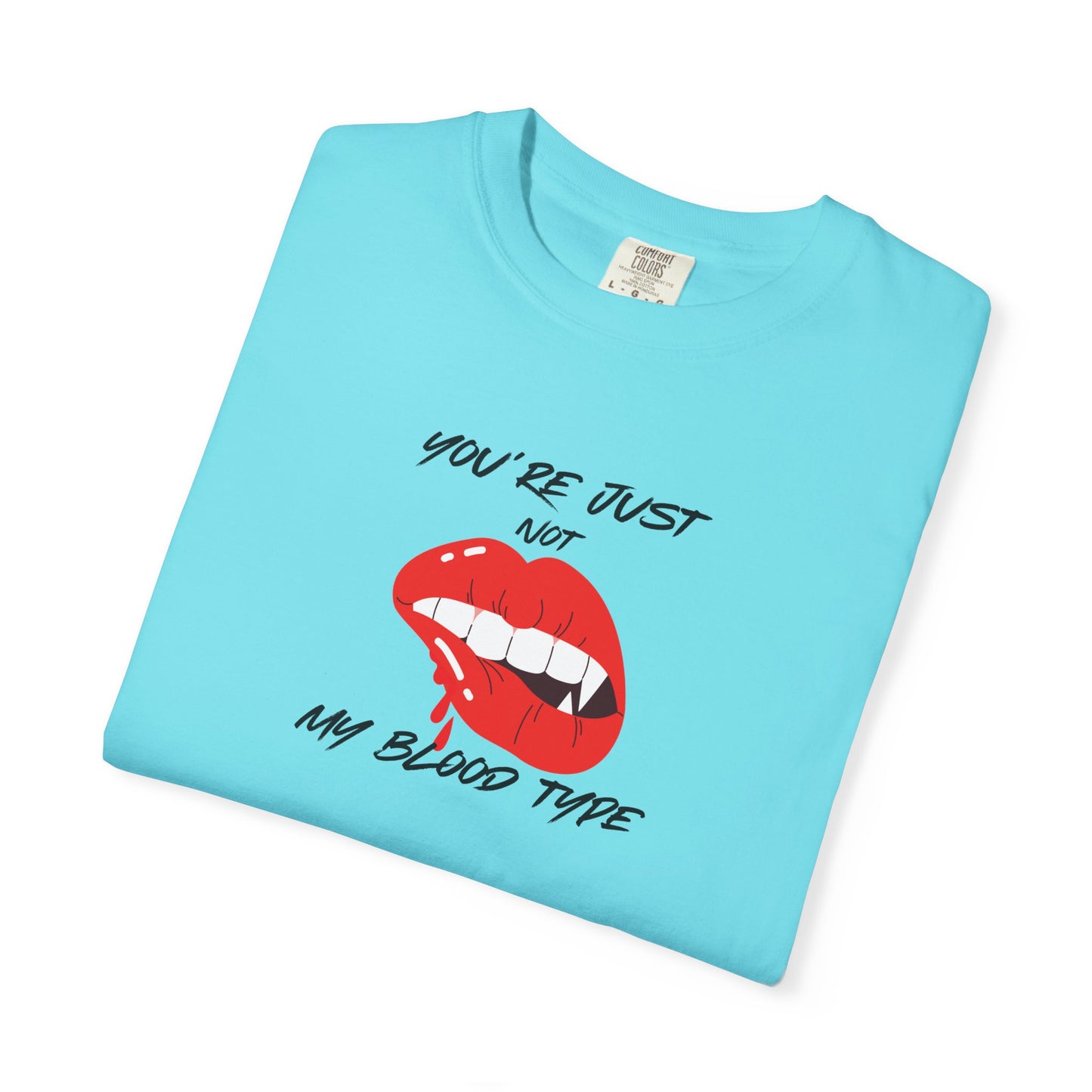 Blood Type T-shirt - Not My Blood Type