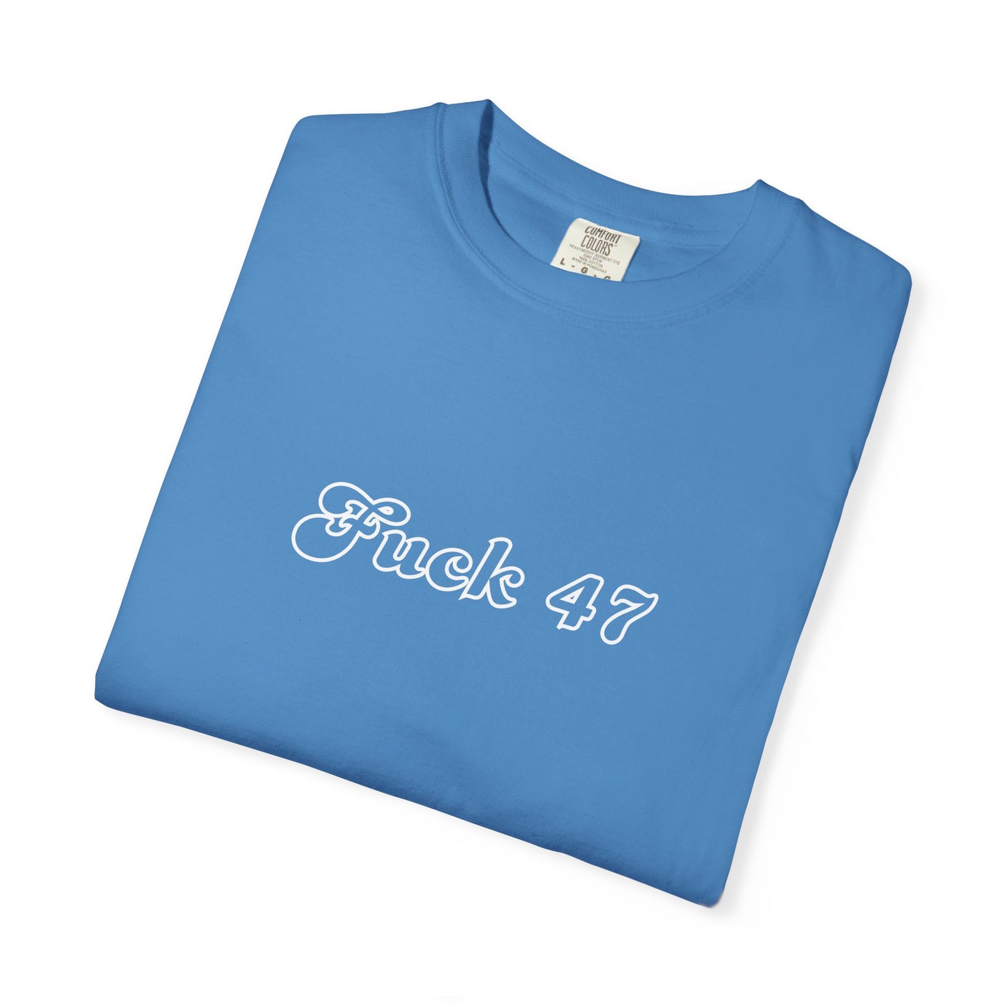 Explicit 'F*ck 47' Unisex Tee